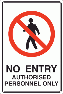 Signs - No Entry Prohibition Sign