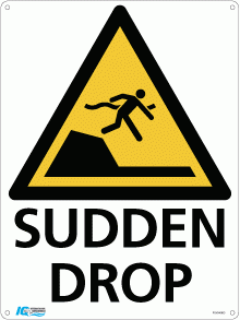 Signs - Sudden Drop Warning Sign
