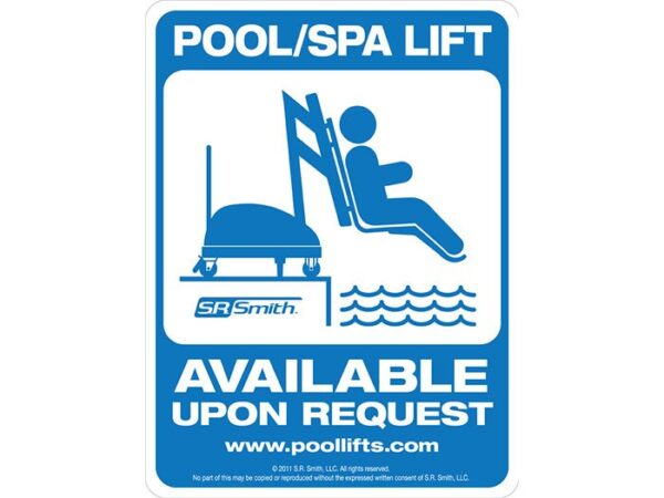 Pool Spa Lift Available On Request Sign - Aquachem